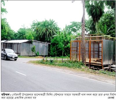 বরিশালে সরকারী জমিতে দোকান নির্মাণের হিড়িক