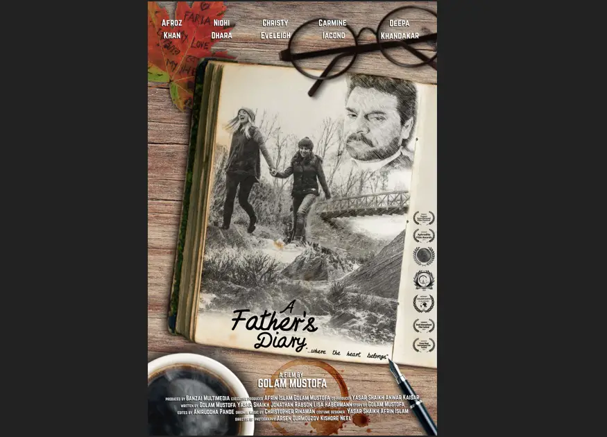 ২০ তম ঢাকা আন্তর্জাতিক ফিল্ম ফেস্টিভ্যালে ‘এ ফাদারস ডায়েরি’ ২০ তম ঢাকা আন্তর্জাতিক ফিল্ম ফেস্টিভ্যালে ‘এ ফাদারস ডায়েরি’