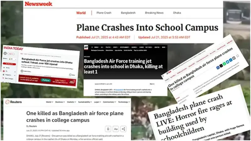 বিশ্ব গণমাধ্যম যেভাবে দেখিয়েছে ঢাকায় বিমান বিধ্বস্তের খবর