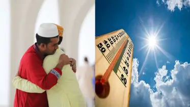 ঈদের দিন তাপপ্রবাহের শঙ্কা, বৃষ্টির সম্ভাবনা নেই