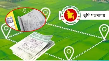 নতুন ভূমি আইনে যেসব কাগজপত্র না থাকলে জমি হারাতে হবে