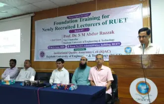 রুয়েটে নতুন নিয়োগপ্রাপ্ত শিক্ষকদের ফাউন্ডেশন ট্রেনিং শুরু